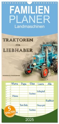 Familienplaner 2025 - Traktoren für Liebhaber mit 5 Spalten (Wandkalender, 21 cm x 45 cm), CALVENDO von CALVENDO