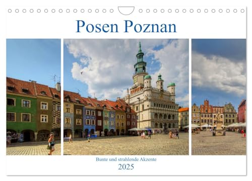 Posen Poznan - Bunte und strahlende Akzente (Wandkalender 2025 DIN A4 quer), CALVENDO Monatskalender von CALVENDO