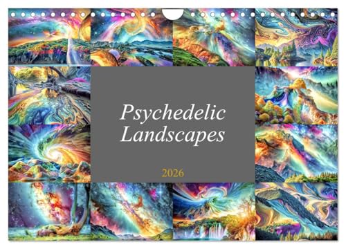 Psychedelic Landscapes (Wall Calendar 2026 DIN A4 landscape), CALVENDO 12 Month Wall Calendar: Landscape in a Color Kaleidoscope of Imagination von Calvendo