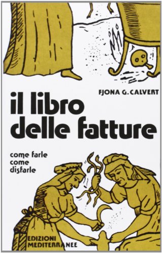 Il libro delle fatture (Biblioteca magica)