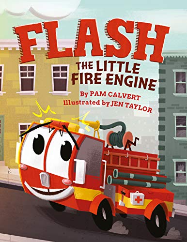 Flash, the Little Fire Engine von Two Lions