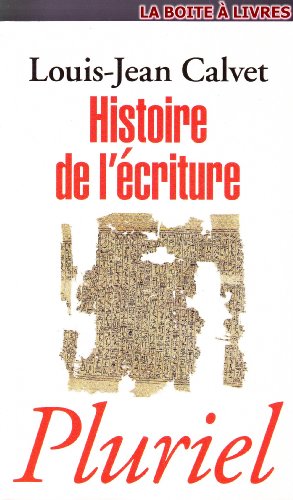 Histoire De L'Ecriture von PLURIEL