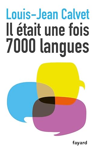 Il était une fois 7000 langues von FAYARD