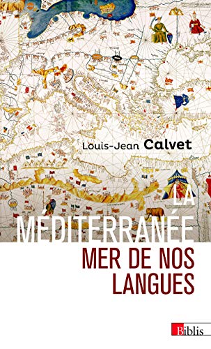 La Méditerranée, mer de nos langues von CNRS EDITIONS