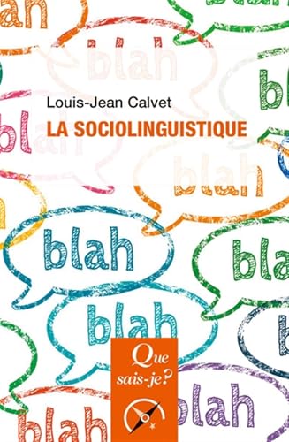 La Sociolinguistique von QUE SAIS JE