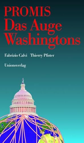 Promis: Das Auge Washingtons. Report