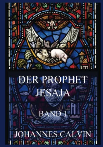 Der Prophet Jesaja, Band 1
