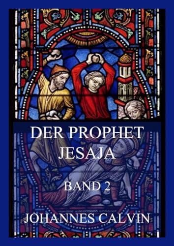 Der Prophet Jesaja, Band 2 von Jazzybee Verlag