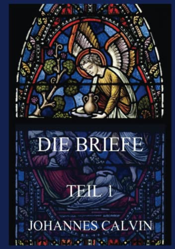 Die Briefe, Teil 1