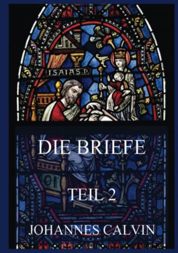 Die Briefe, Teil 2