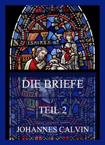 Die Briefe, Teil 2
