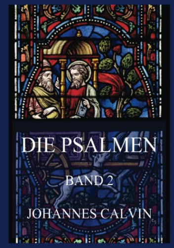 Die Psalmen, Band 2