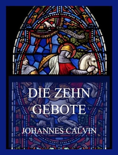 Die Zehn Gebote von Jazzybee Verlag