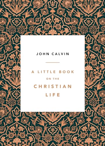 Little Book On The Christian Life, A