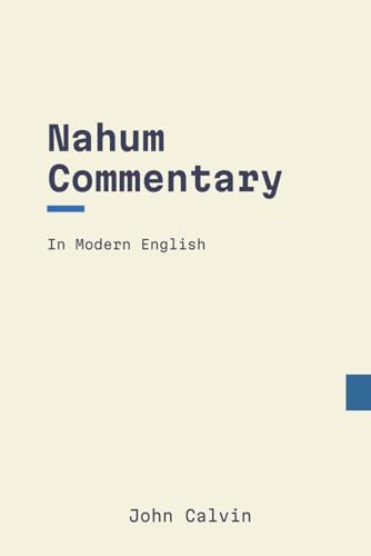 Nahum Commentary: In Modern, Updated English von Independently published