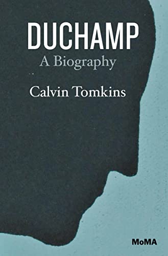 Duchamp: A Biography von Museum of Modern Art