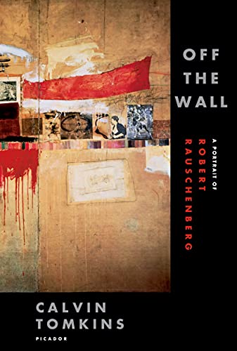 Off the Wall: A Portrait of Robert Rauschenberg