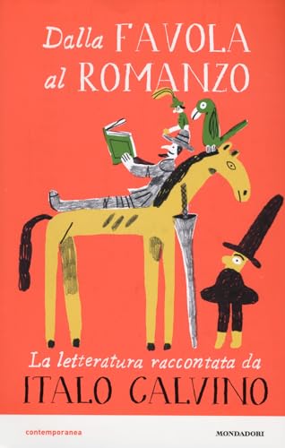 Dalla Favola Al Romanzo. La Letteratura Raccontata Da Italo Calvino Dalla Favola Al Romanzo. La Letteratura Raccontata Da Italo Calvino