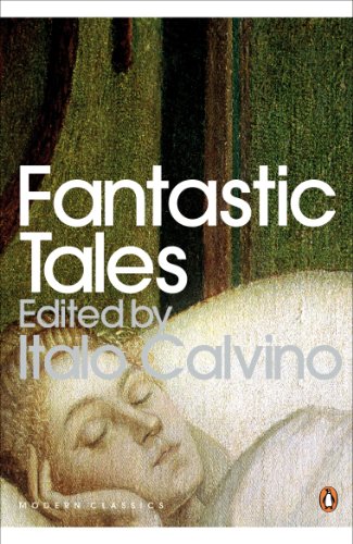 Fantastic Tales: Visionary And Everyday (Penguin Modern Classics)