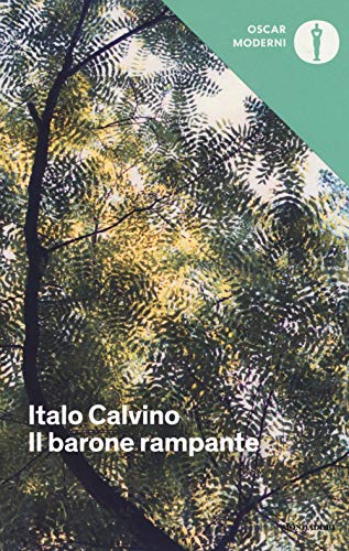 Il barone rampante (Oscar moderni, Band 54)