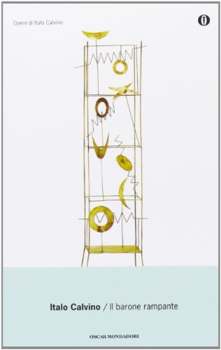 Il barone rampante (Oscar opere di Italo Calvino, Band 1)