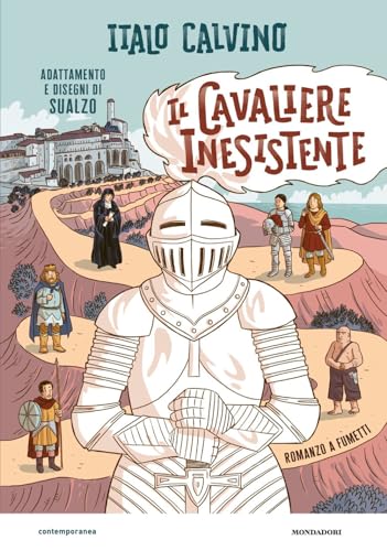 Il cavaliere inesistente. Romanzo a fumetti (Contemporanea)