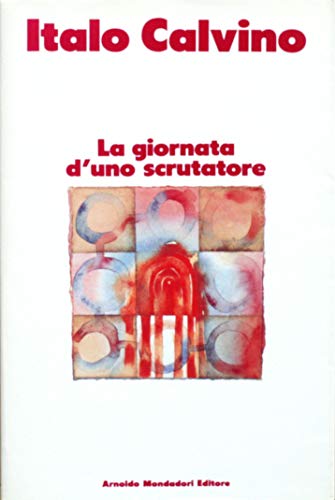 La Giornata d'UNO Scrutatore (I libri di Calvino. Trade paperback)