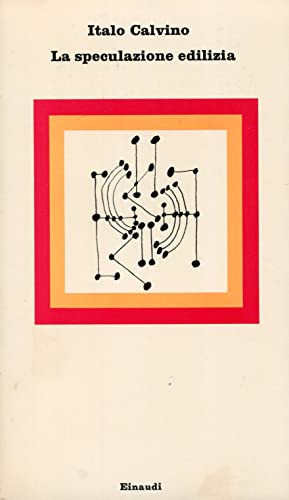 La Speculazione Edilizia (Nuovi Coralli, Band 46)