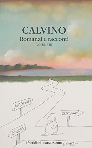 Romanzi e racconti (Vol. 3) (I Meridiani) von Mondadori