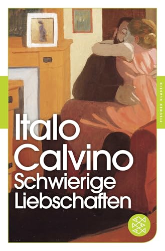 Schwierige Liebschaften: Gesammelte Erzählungen