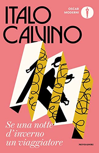 Se una notte d'inverno un viaggiatore (Oscar moderni) von Mondadori