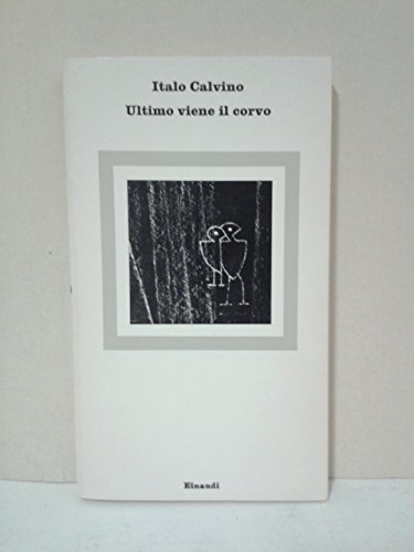 Ultimo viene il corvo (Nuovi Coralli, Band 152)