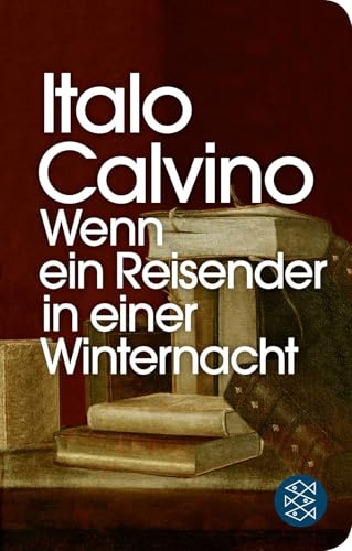 Wenn ein Reisender in einer Winternacht: Roman von FISCHERVERLAGE