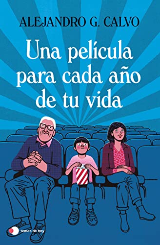 Una película para cada año de tu vida (temas de hoy) von Temas de Hoy