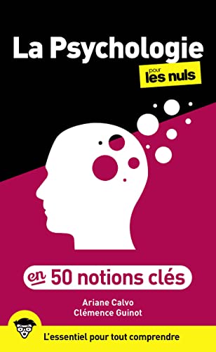 La psychologie en 50 notions clés pour les Nuls, 2e éd von POUR LES NULS