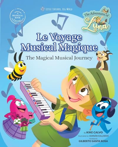 Le Voyage Musical Magique (Bilingual Book English ¿ French): The Adventures of Luna