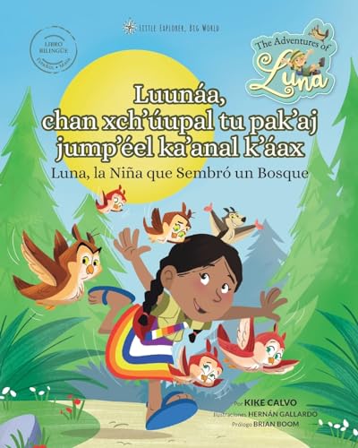 Lumáa, Una chan schlupal tu pakaj jumpiéel kalanal Kâar (Español - Maya): The Adventures of Luna (Edición Bilingue en Lengua Maya) von Blurb