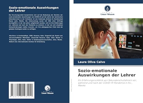 Sozio-emotionale Auswirkungen der Lehrer: Ein Erfahrungsrückblick von Sekundarschullehrern vor, während und nach der COVID-19-Pandemie in N.L., Mexiko