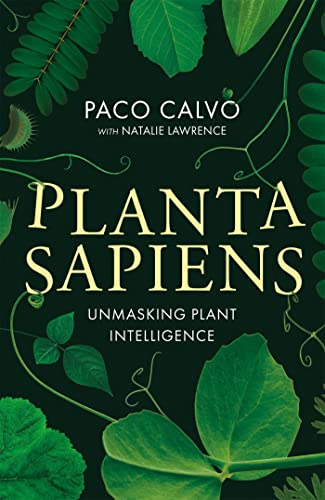 Planta Sapiens: Unmasking Plant Intelligence von The Bridge Street Press