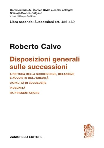 Art. 456-469. Disposizioni generali sulle successioni (Commentario del codice civile) von Zanichelli