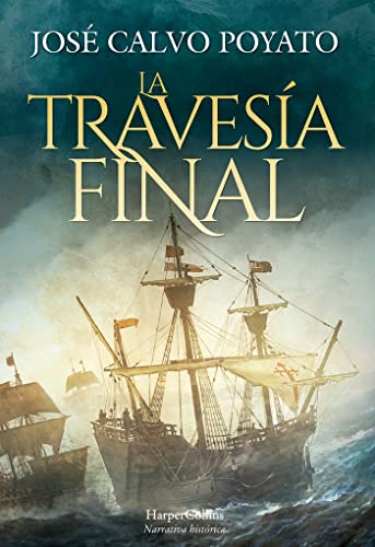 La travesía final (The final journey - Spanish Edition) von HarperCollins