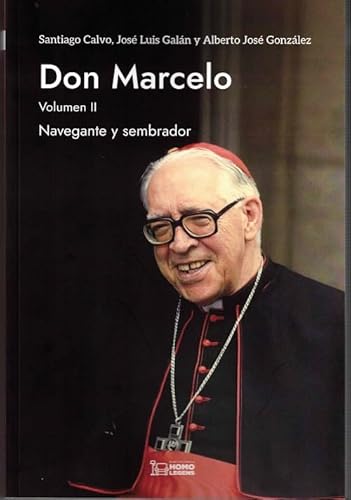 DON MARCELO: Volumen II. Navegante y sembrador (Don Marcelo. Navegante y sembrador) von Editorial Ivat SL
