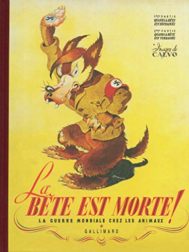 La bête est morte ! La guerre mondiale chez les animaux