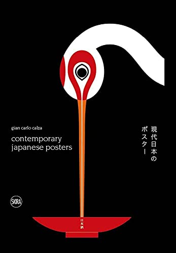 Contemporary Japanese Posters: Japanese Posters Designers von Skira