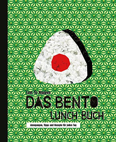 Das Bento Lunch Buch: Anregungen, Tipps und Rezepte für jeden Tag von Jaja Verlag
