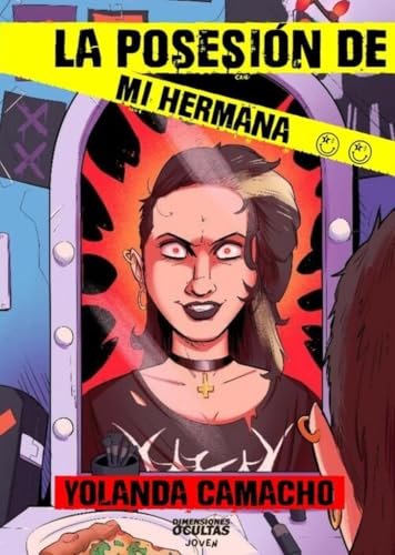 La posesión de mi hermana (Dimensiones Ocultas Joven, Band 3) von Dimensiones Ocultas