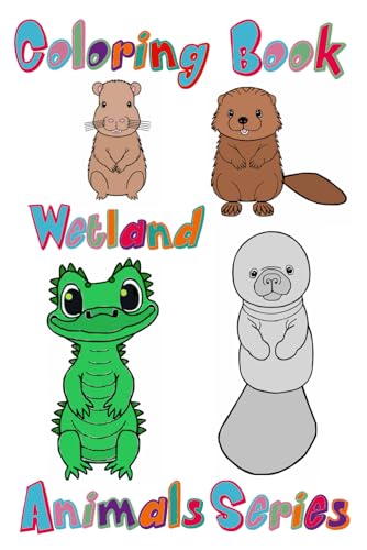 Coloring Book: Wetland Animal Series von Independently published