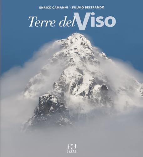 Terre del Viso. Ediz. illustrata von Fusta Editore