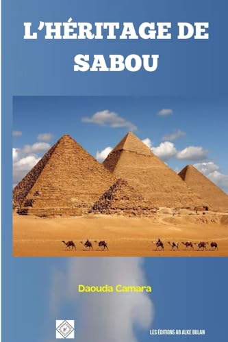 L'heritage de Sabou von Les éditions AB Alke Bulan