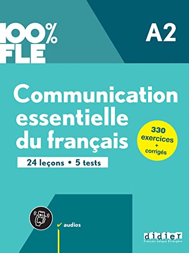 100% FLE - Communication essentielle du français - A2: Übungsbuch